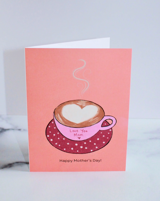Latte Mother’s Day card